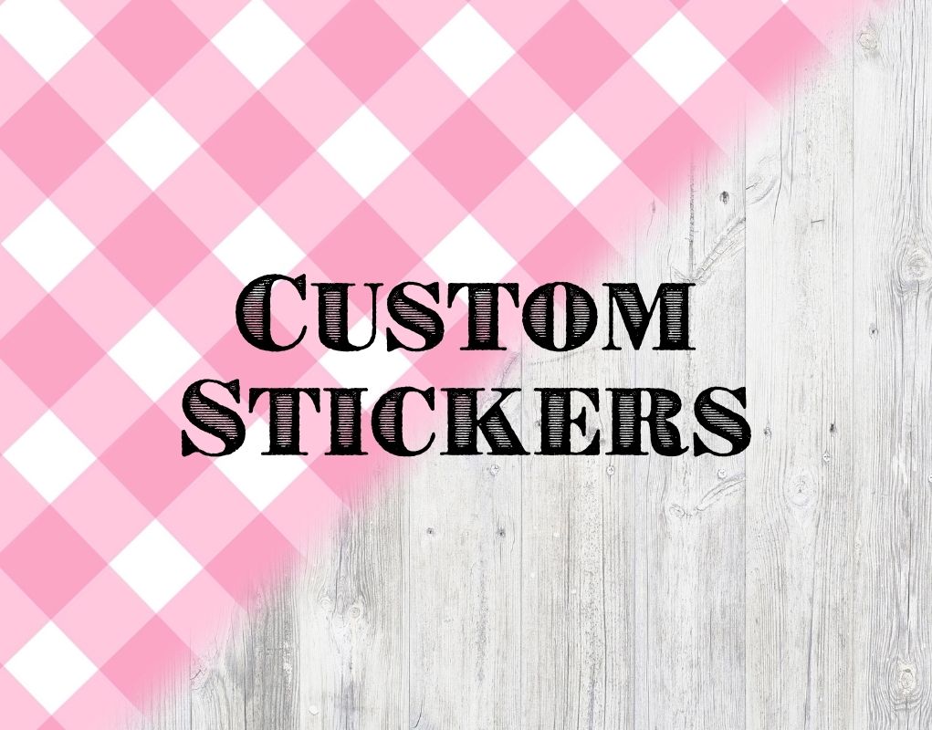 Custom Stickers