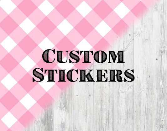 Custom Stickers